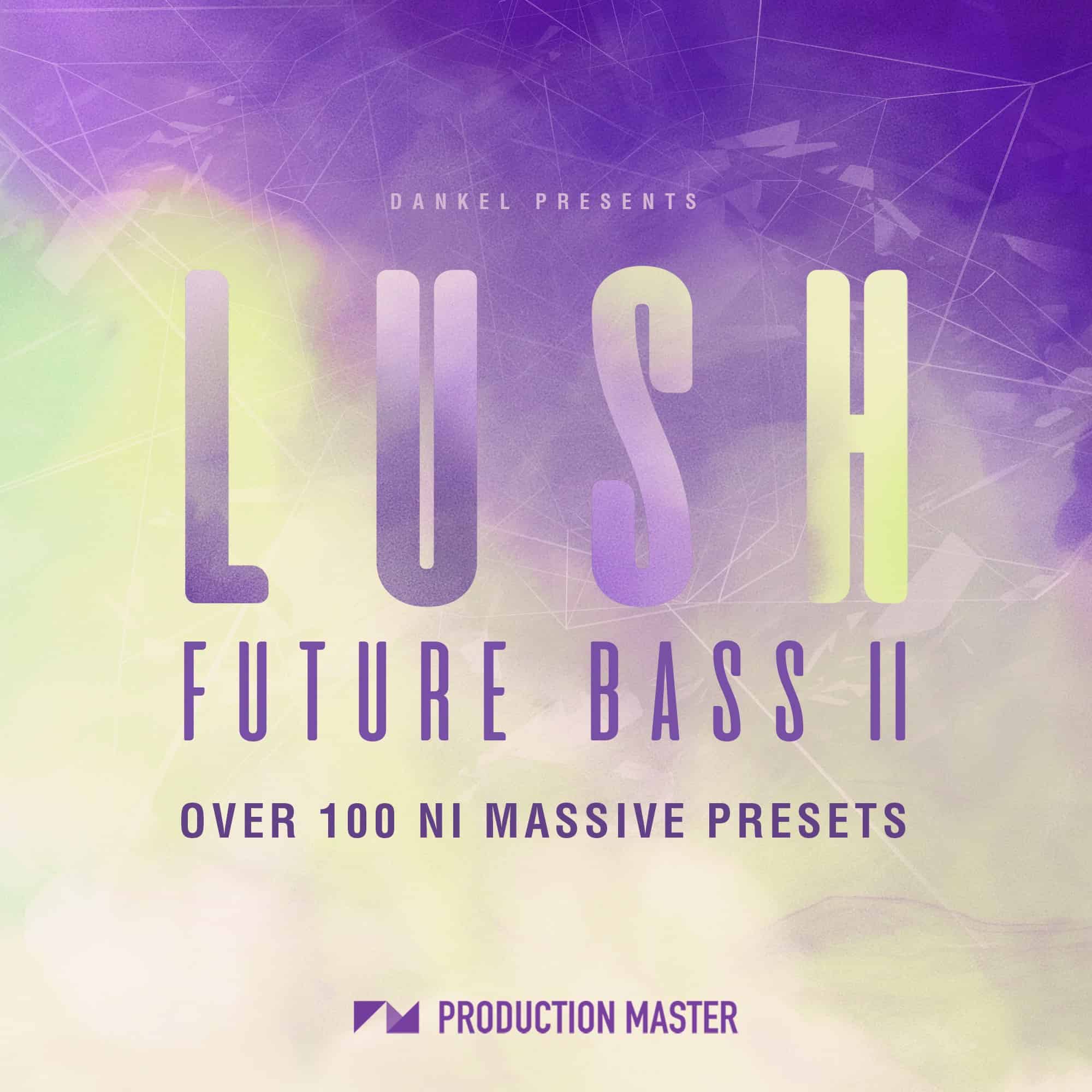 Lush Future Bass 2
