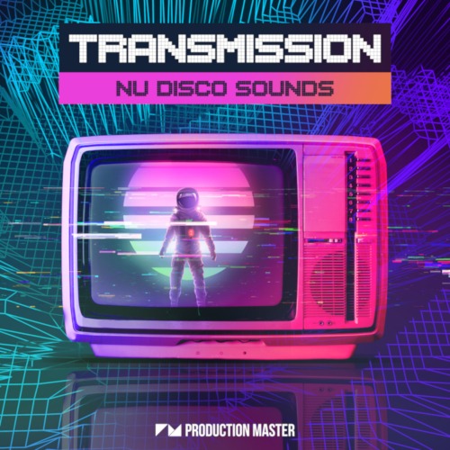 Transmission - Nu Disco Sounds