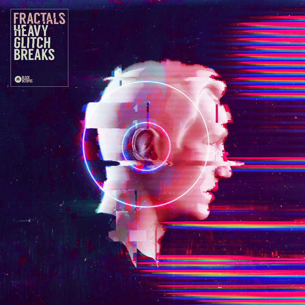 Fractals - Heavy Glitch Breaks